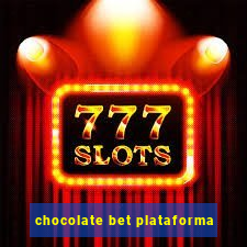 chocolate bet plataforma